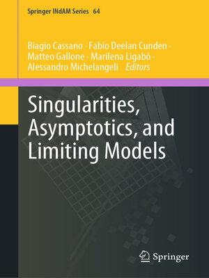 cover image of Singularities, Asymptotics, and Limiting Models